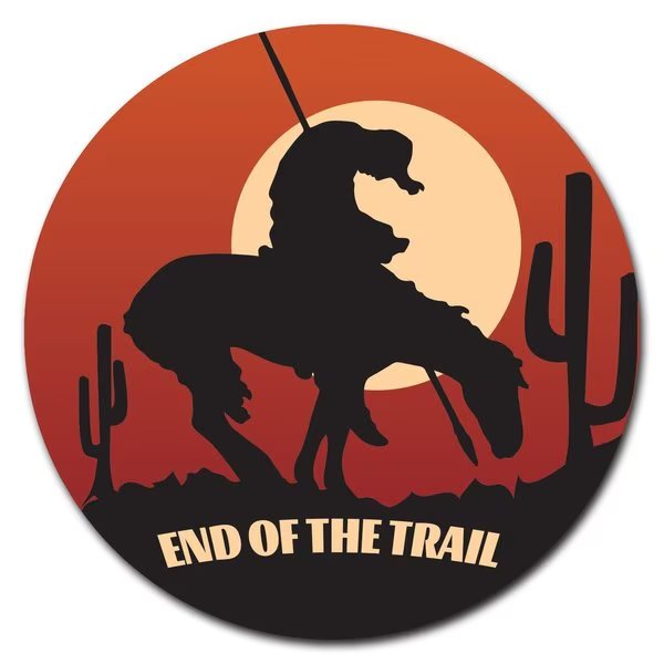 End Of The Trail Circle Corrugated Plastic Sign, Signmission, Mfr#: C-8-CIR-End of the trail